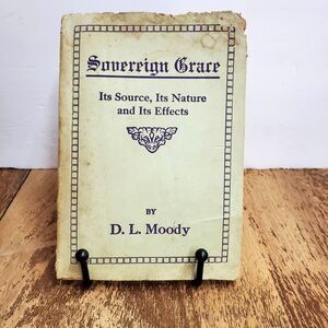 Antique Sovereign Grace Its Source, Its Nature.. D.L. Moody (Colportage Library)